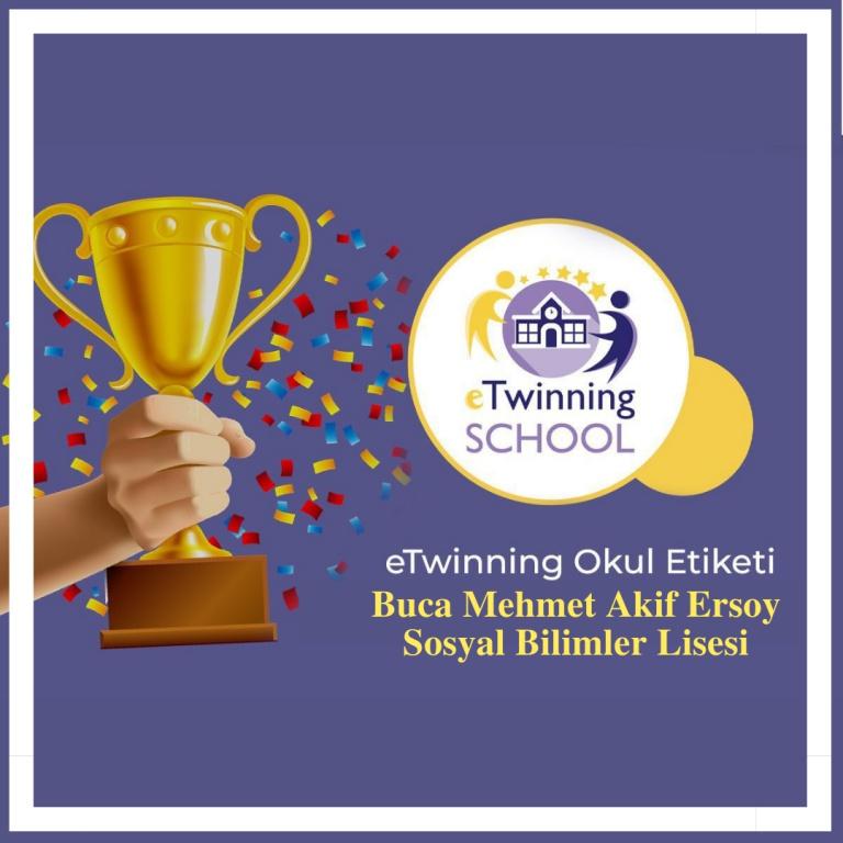 ETwinning Okul Etiketi Aldık - Buca Mehmet Akif Ersoy Sosyal Bilimler ...