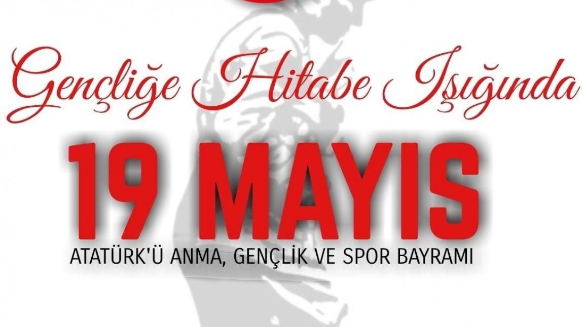 19 Mayıs 2021 Atatürk'ü Anma Gençlik Ve Spor Bayramı Kutlama Programımız